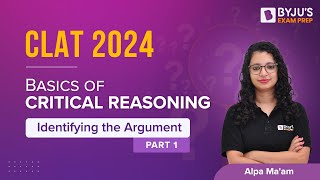 CLAT Critical Reasoning  Identifying the Argument Part 1  CLAT 2024 [upl. by Anuahsed]