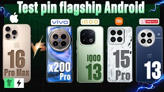 Test pin iPhone 16 Pro Max thua Xiaomi 1515 Pro vivo X200 Pro OnePlus 13 iQOO 13 quá khoẻ [upl. by Lelia583]