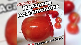 Receta Manzanas Acarameladas Y Minis Fáciles Y Al Detalle [upl. by Notsa]