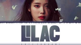 IU – LILAC 라일락 Lyrics Color CodedHanRomEng [upl. by Amhsirak]