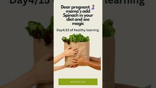 Day415 of healthy learning SPINACH benefits spinach pregnancy pregnancycare shorts paalak yt [upl. by Otreblaug463]