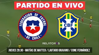 🔴 CHILE vs BRASIL  ELIMINATORIAS  EN VIVO [upl. by Bouchard]