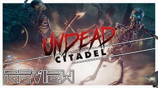 Undead Citadel  Review  Quest 2 amp 3  Blade amp Sorcery gets competition [upl. by Chico]