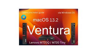 Hackintosh macOS Ventura 132 Lenovo M720QM720 Tiny OpenCore 089 Full Guide Install based Windows [upl. by Etta187]