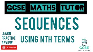 Using Nth Terms and Sequences  GCSE Maths Tutor [upl. by Mansfield702]