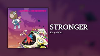 Kanye West  Stronger Lyrics [upl. by Enirak]