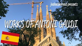 Works of Antoni Gaudi in Barcelona  UNESCO World Heritage Site [upl. by Allecnirp103]