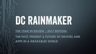 DC Rainmaker 2017 Annual State of Sports Tech Keynote [upl. by Zenda]