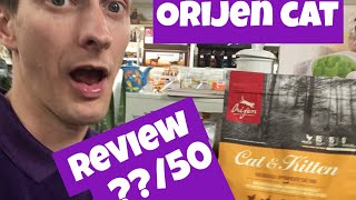 Orijen Cat amp Kitten food review out of 50 [upl. by Eenimod]