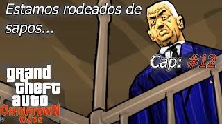 GTA Chinatown Wars Estamos rodeados de sapos🐸 Cap 12 [upl. by Lolande125]