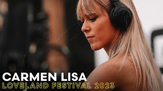 CARMEN LISA at LOVELAND FESTIVAL 2023  AMSTERDAM [upl. by Figge]