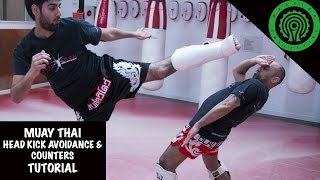 Muay Thai Head Kick Avoidance and Counters Tutorial [upl. by Ennaesor]