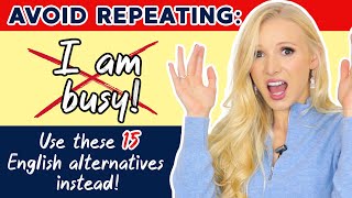 15 Different Ways To Say ‘Im busy  Alternative English Phrases  Free PDF amp Quiz [upl. by Tada]