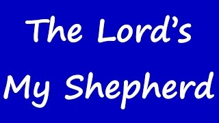 23rd Psalm The Lords My Shepherd  Demo  Always Glorify God [upl. by Annahsar]