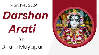 Darshan Arati Sri Dham Mayapur  04 March 2024 [upl. by Tnert]