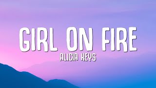 Alicia Keys  Girl on Fire Lyrics [upl. by Eiddam]