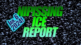 Nipissing Ice Report  Jan 6 2024 4wheelfishing [upl. by Naujtna]