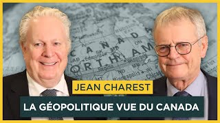 La géopolitique vue du Canada Avec Jean Charest  Entretiens géopo [upl. by Marva]