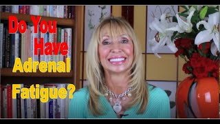 Do You Have Adrenal Fatigue [upl. by Peskoff]