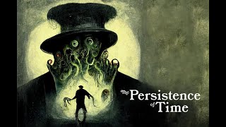 The Persistence of Time  Short Film [upl. by Pleione]