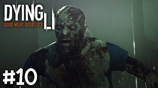 Dying Light  Part 10  ต้องมาอ้อนไกลเป็นโยชน์ [upl. by Bridgid462]