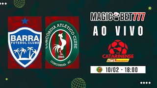 JOGO COMPLETO BARRA X CONCÓRDIA  7ª RODADA  CATARINENSE 2024 [upl. by Eilegna]