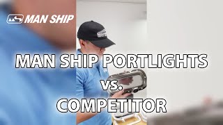 Man Ship vs Competitor Portlights [upl. by Horne]