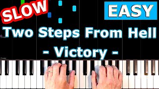 Two Steps From Hell  Victory  SLOW EASY Piano Tutorial [upl. by Sadie]