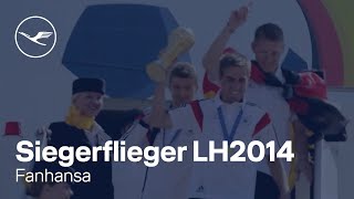 Fanhansa –Siegerflieger Unsere Champions kommen nach Hause  Lufthansa [upl. by Nij]