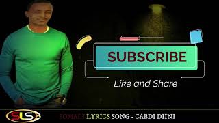 CABDI DIINI  GADAGADAYNTA IGA DAA HEES QORAN  SOMALI LYRICS SONG [upl. by Culberson73]