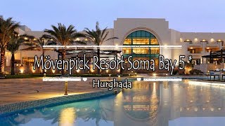 Movenpick Resort Soma Bay 5 Hurghada Egypt [upl. by Leiand777]