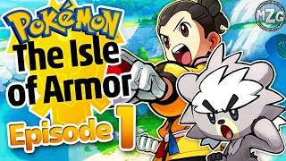 Pokémon Sword and Shield ISLE OF ARMOR  Episode 1  The New Wild Area [upl. by Elizabet]