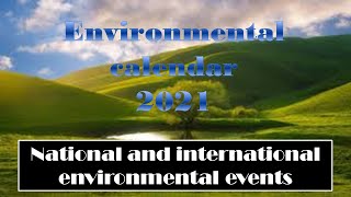 National and international environmental events  Environmental calendar 2021 envirocademy [upl. by Kulseth]