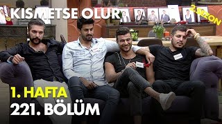 Kısmetse Olur 1 Hafta 221 Bölüm  Full Bölüm [upl. by Eedrahc53]