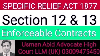 Section 12 amp 13 Specific Relief Act 1877 enforceable contracts SRA 1877 [upl. by Attenna588]