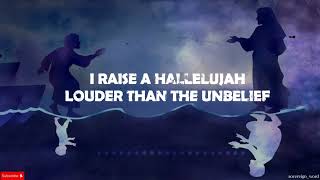 Raise A Hallelujah Lyrics  Bethel Music [upl. by Eerej]