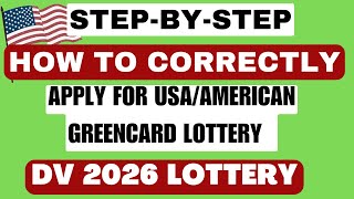 DV LOTTERY 2026  STEPBYSTEP HOW TO COMPLETE DV LOTTERY APPLICATION FORM  USA GREENCARD LOTTERY [upl. by Notsirhc986]