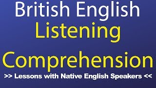 British English Listening Comprehension [upl. by Paxton563]