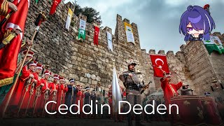 Ceddin Deden  Ottoman Military March [upl. by Lavinie]