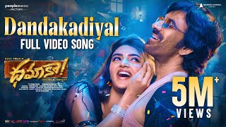 Dandakadiyal Full Video Song  Dhamaka  Ravi Teja  Sreeleela  Thrinadha Rao  Bheems Ceciroleo [upl. by Atiluap]