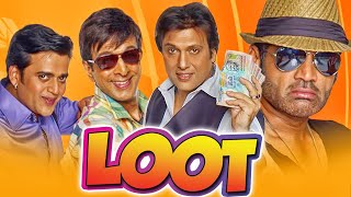 Loot Full HD Bollywood Crime Comedy Full Movie  Govinda Suniel Shetty [upl. by Aratehs738]