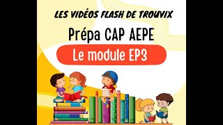 CAP AEPE MODULE EP 3 [upl. by Sullecram]