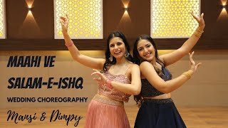 Sangeet Dance  Maahi Ve  SalaamEIshq  Wedding Choreo  Easy Steps  Dimpy amp Mansi [upl. by Adnovay]