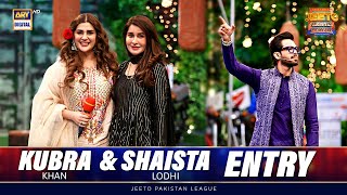 Kubra Khan amp Shaista Lodhi Entry💥✨  Jeeto Pakistan League 2024 [upl. by Van]