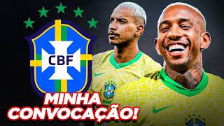 NOVIDADES MINHA CONVOCAÇÃO DA SELEÇÃO BRASILEIRA PARA OS PRÓXIMOS JOGOS DAS ELIMINATÓRIAS [upl. by Slavic]