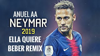 Neymar Jr •Ella Quiere Beber REMIX• Skills amp Goals 201819 [upl. by Aihtnamas]