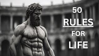 50 Stoic Rules For A Better Life [upl. by Trevlac855]