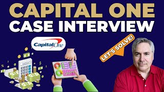 Capital One Case Interview Everything You Need To Know Pass in 2024 [upl. by Guyon]