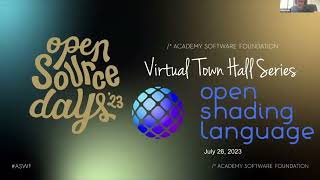 Open Shading Language 2023 Virtual Town Hall [upl. by Jepum]