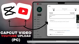 How to Upload Video from CapCut to YouTube on PC in SECONDS [upl. by Nattie563]